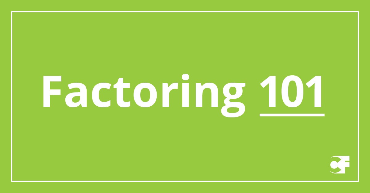 CF1200x628 Factoring 101